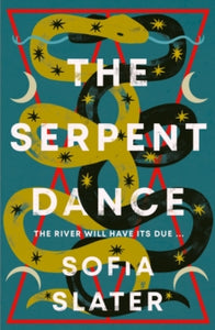 The Serpent Dance, Sofia Slater