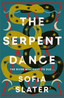 The Serpent Dance, Sofia Slater