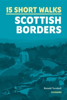 15 Short Walks in the Scottish Borders, Ronald Turnbull