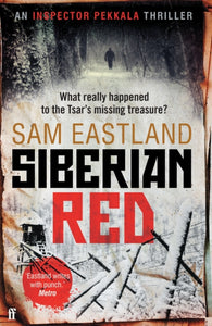 Siberian Red, Sam Eastland