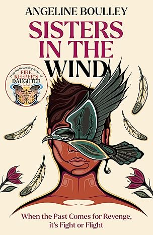 Sisters in the Wind, Angeline Boulley