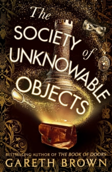 The Society of Unknowable Objects SIGNED, Gareth Brown