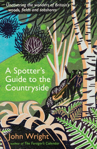 A Spotters Guide to the Countryside, John Wright