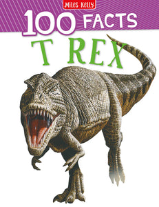 100 Facts: T-Rex, Steve Parker