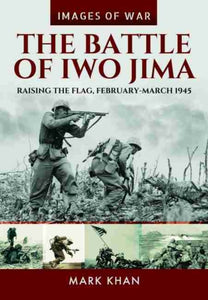 The Battle of Iwo Jima: Raising the Flag, Mark Khan