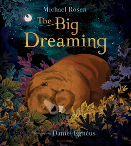 The Big Dreaming SIGNED, Michael Rosen