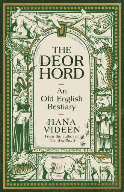 The Deorhord: An Old English Bestiary, Hana Videen