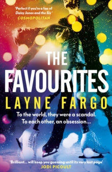 The Favourites, Layne Fargo