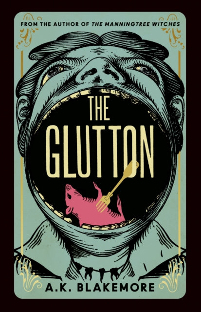 The Glutton SIGNED, A. K. Blakemore