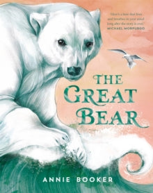 **PRE ORDER** The Great Bear by Annie Booker (PRE OPRDER 9th October 2025)