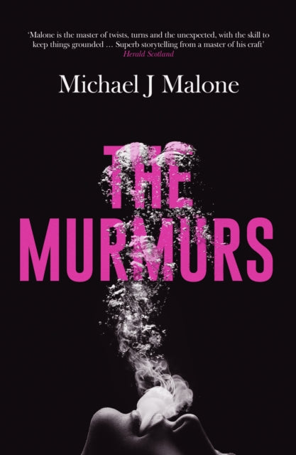 The Murmurs, Michael J Malone