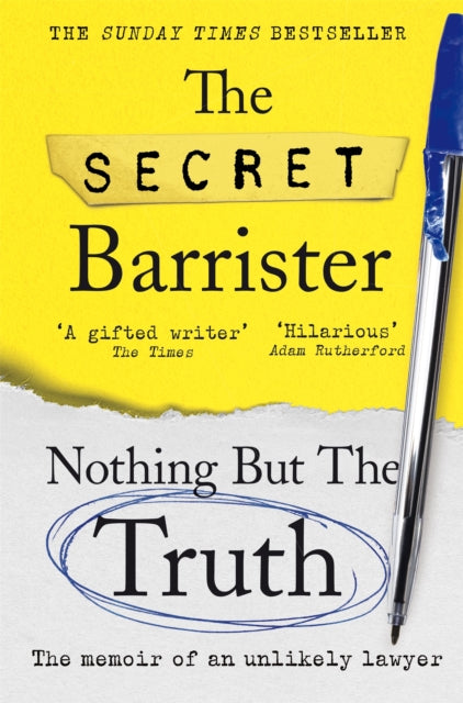 The Secret Barrister Nothing But the Truth