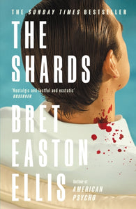 The Shards, Bret Easton Ellis