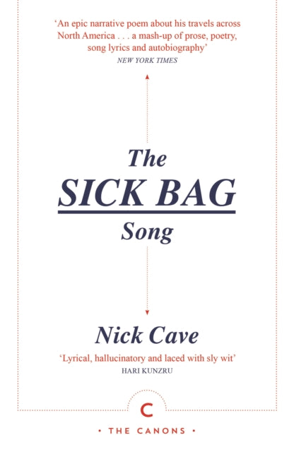 The Sick Bag Song, Nick Cave