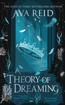 A Theory of Dreaming SIGNED, Ava Reid