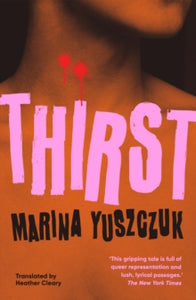 Thirst, Marina Yuszczuk