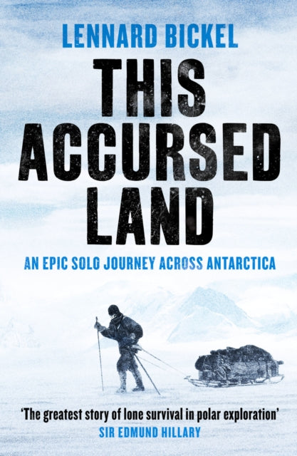 This Accursed Land, Lennard Bickel