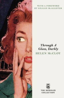 Through A Glass, Darkly, Helen McCloy (The Mermaid Collection)