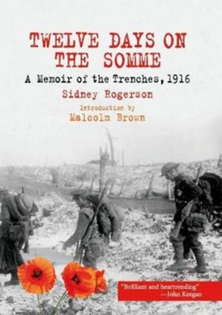 Twelve Days on the Somme, Sidney Rogerson