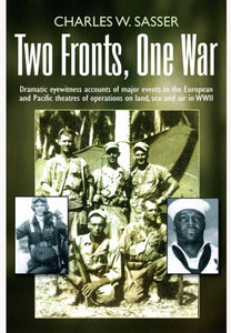 Two Fronts, One War, Charles W. Sasser
