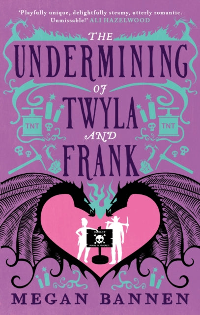 The Undermining of Twyla and Frank, Megan Bannen