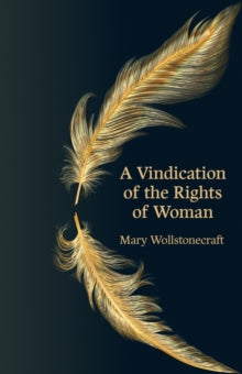 A Vindication of the Rights of Woman, Mary Wollstonecraft