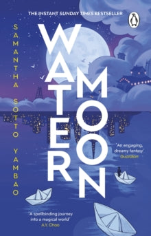 Water Moon, Samantha Sotto Yambao