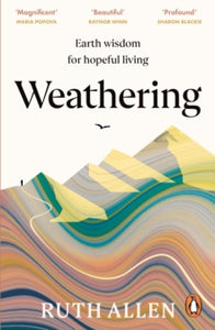 Weathering, Ruth Allen