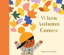 National Trust: When Autumn Comes,  Ekaterina Trukhan