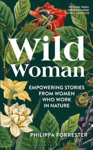 Wild Woman, Philippa Forrester