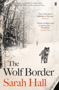 The Wolf Border SIGNED, Sarah Hall