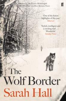 The Wolf Border SIGNED, Sarah Hall