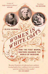 Women in White Coats, Olivia Campbell