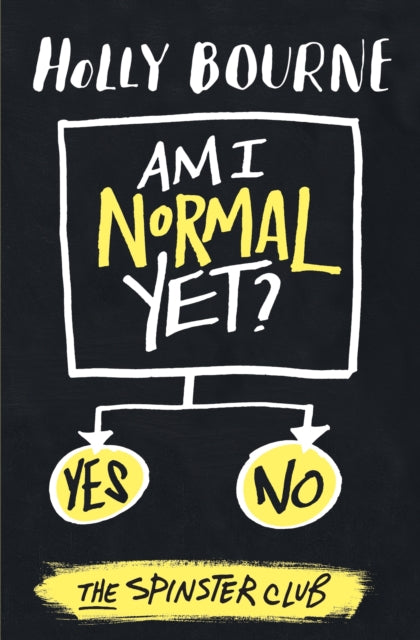 Am I Normal Yet?, Holly Bourne