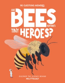 Are Bees Nature's Tiny Heroes? : Mellitology, Eliza Jeffrey