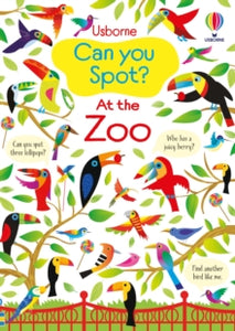 Can you Spot? At the Zoo, Kirsteen Robson