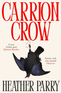 Carrion Crow, Heather Parry