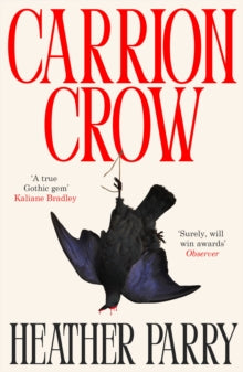 Carrion Crow, Heather Parry