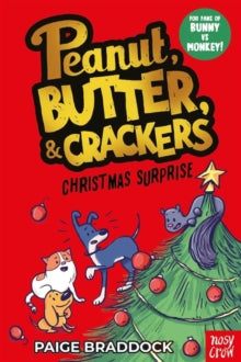 Christmas Surprise : A Peanut, Butter & Crackers story, Paige Braddock