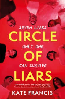 Circle of Liars, Kate Francis