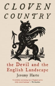 Cloven Country: The Devil and the English Landscape, Jeremy Hare