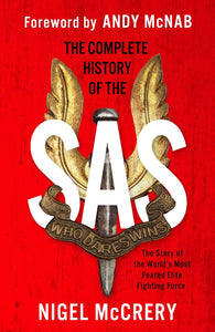 The Complete History of the SAS, Nigel McCrery
