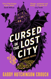 Cursed in the Lost City, Gabby Hutchinson Crouch