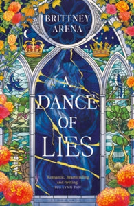 A Dance of Lies, Brittney Arena