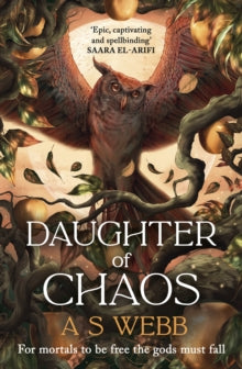 Daughter of Chaos, A S Webb