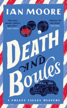 Death and Boules, Ian Moore