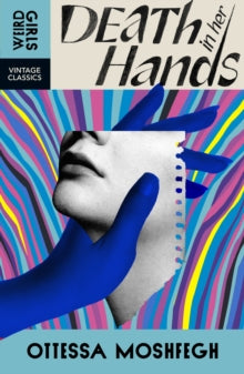 Death in Her Hands, Ottessa Moshfegh