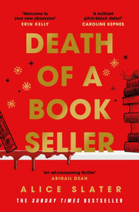 Death of a Bookseller: SIGNED Christmas edition, Alice Slater