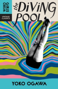 The Diving Pool, Yoko Ogawa