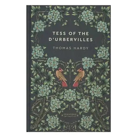 Tess of the D'Urbervilles, Thomas Hardy (Cranford Classics)